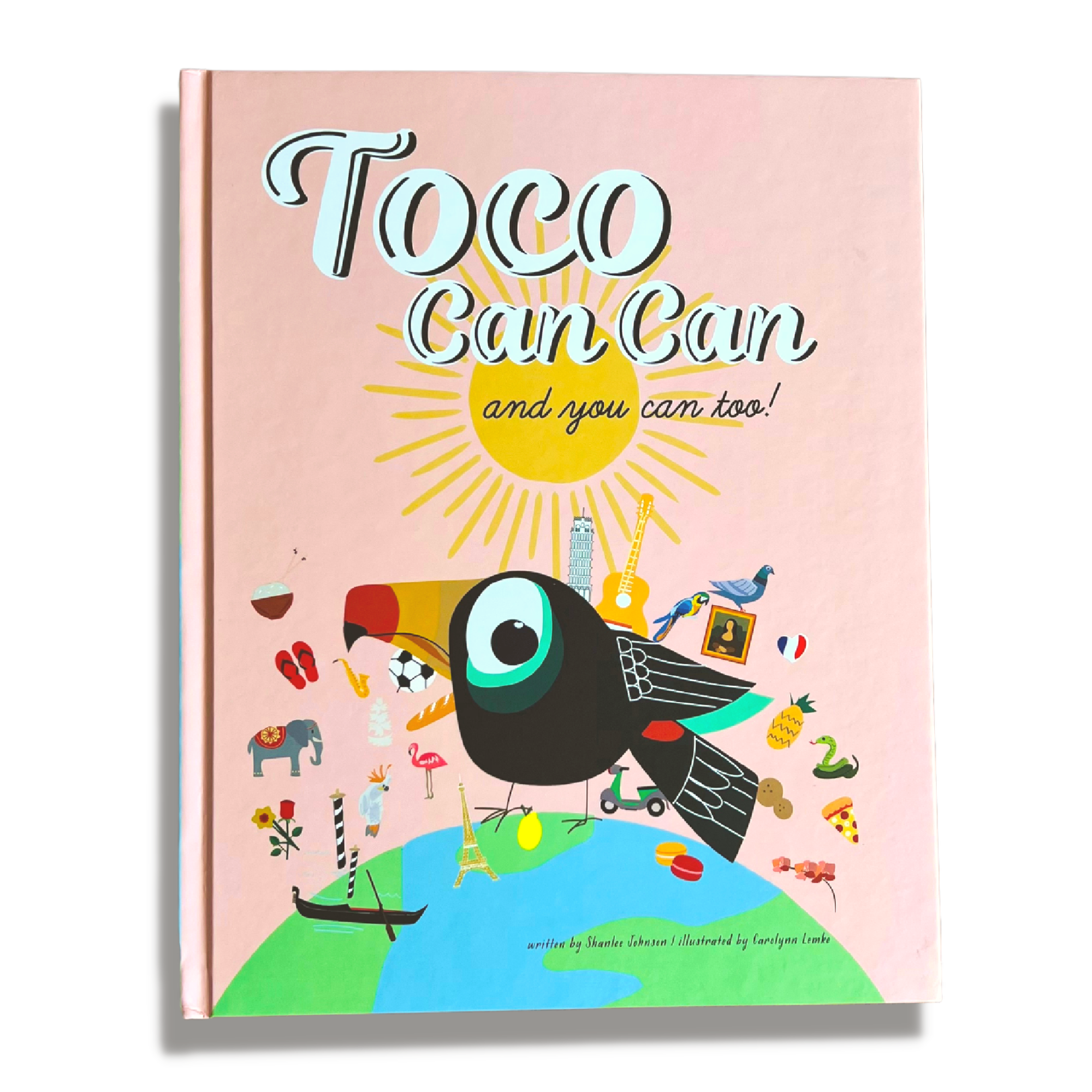 Toco Can Can: and you can too! Children's Book by Shanlee Johnson