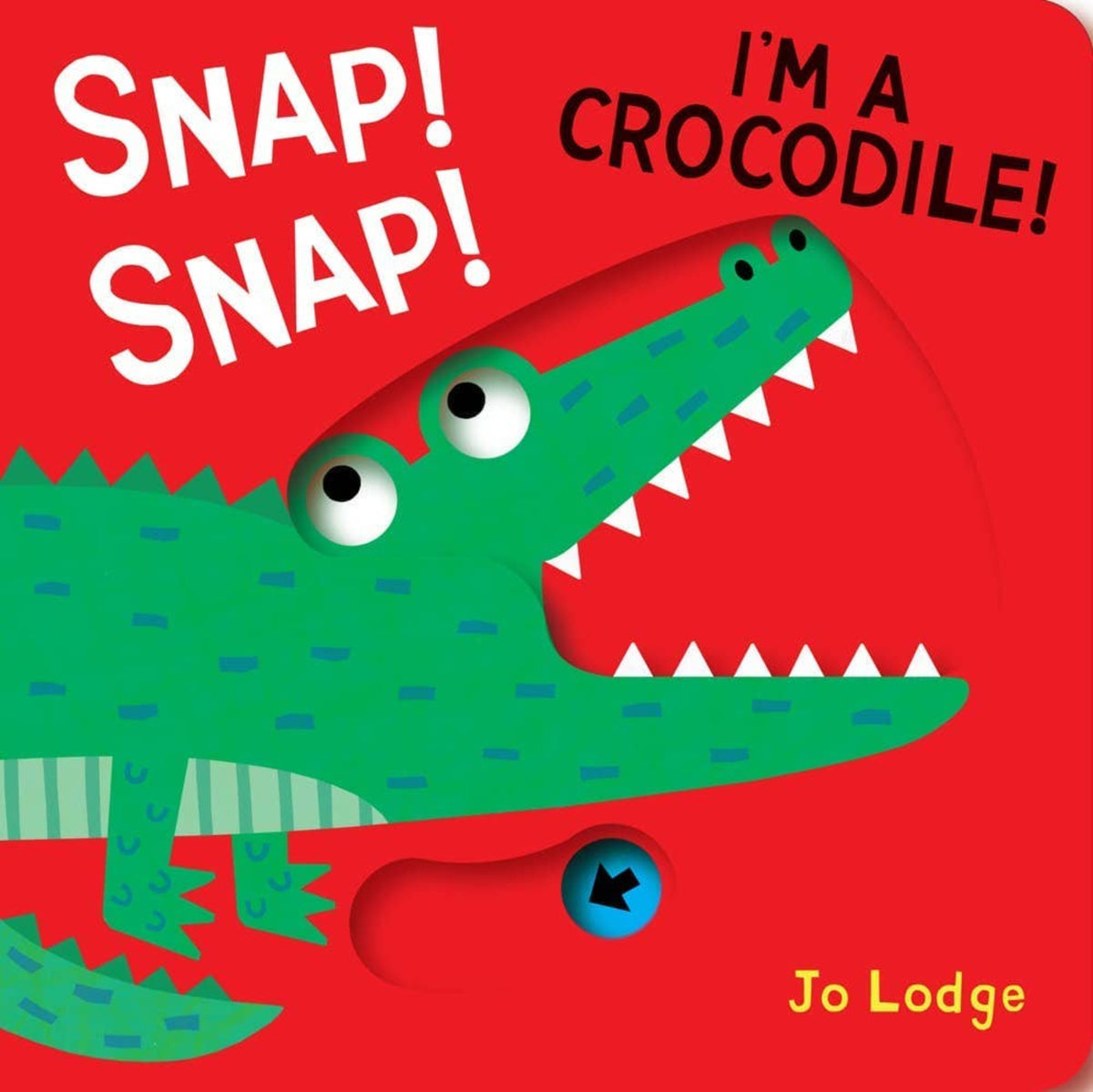 Snap! Snap! I'm a Crocodile! baby book - Little Birdies Boutique