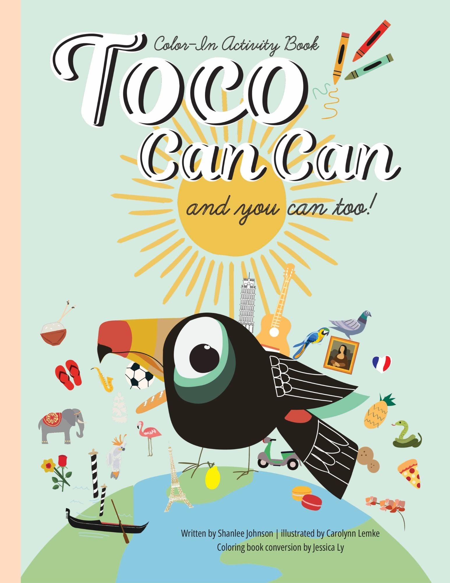 Toco Can Can: and you can too! Color-In Activity Book by Shanlee Johnson